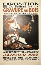 Charger l'image dans la galerie, Affiche "Exposition de la société de la gravure sur bois originale & rétrospective du Xve au XIXe siécle" au musée des arts décoratifs à Paris. 1922.