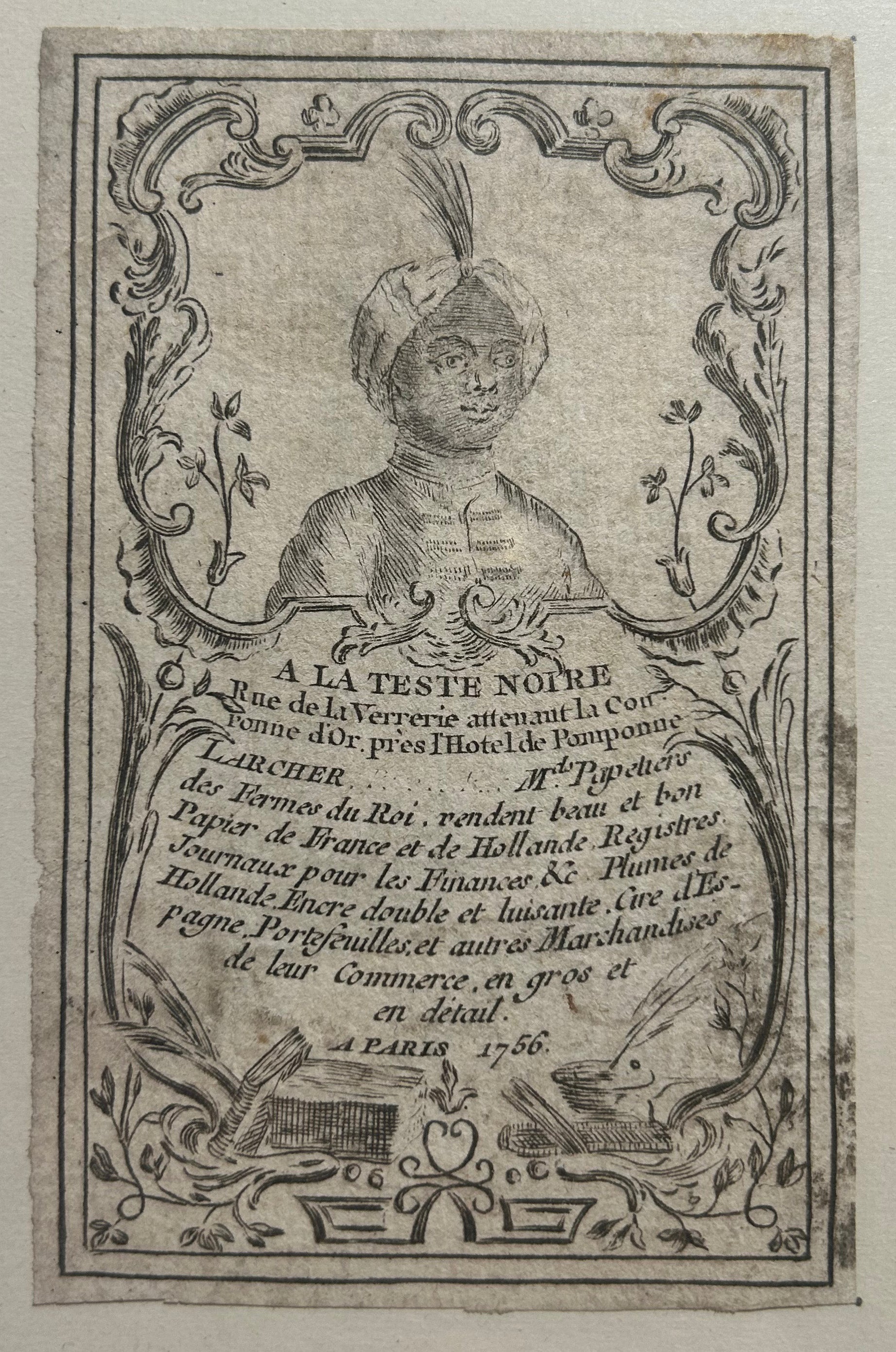 Carte de visite de Larcher, marchand papetier du roi, A la tête noire, rue de la Verrerie. 1756.