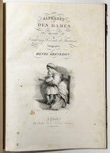 Charger l'image dans la galerie, Alphabet des dames ou Recueil de vingt-cinq portraits de fantaisie lithographiés par Henri Grévedon.