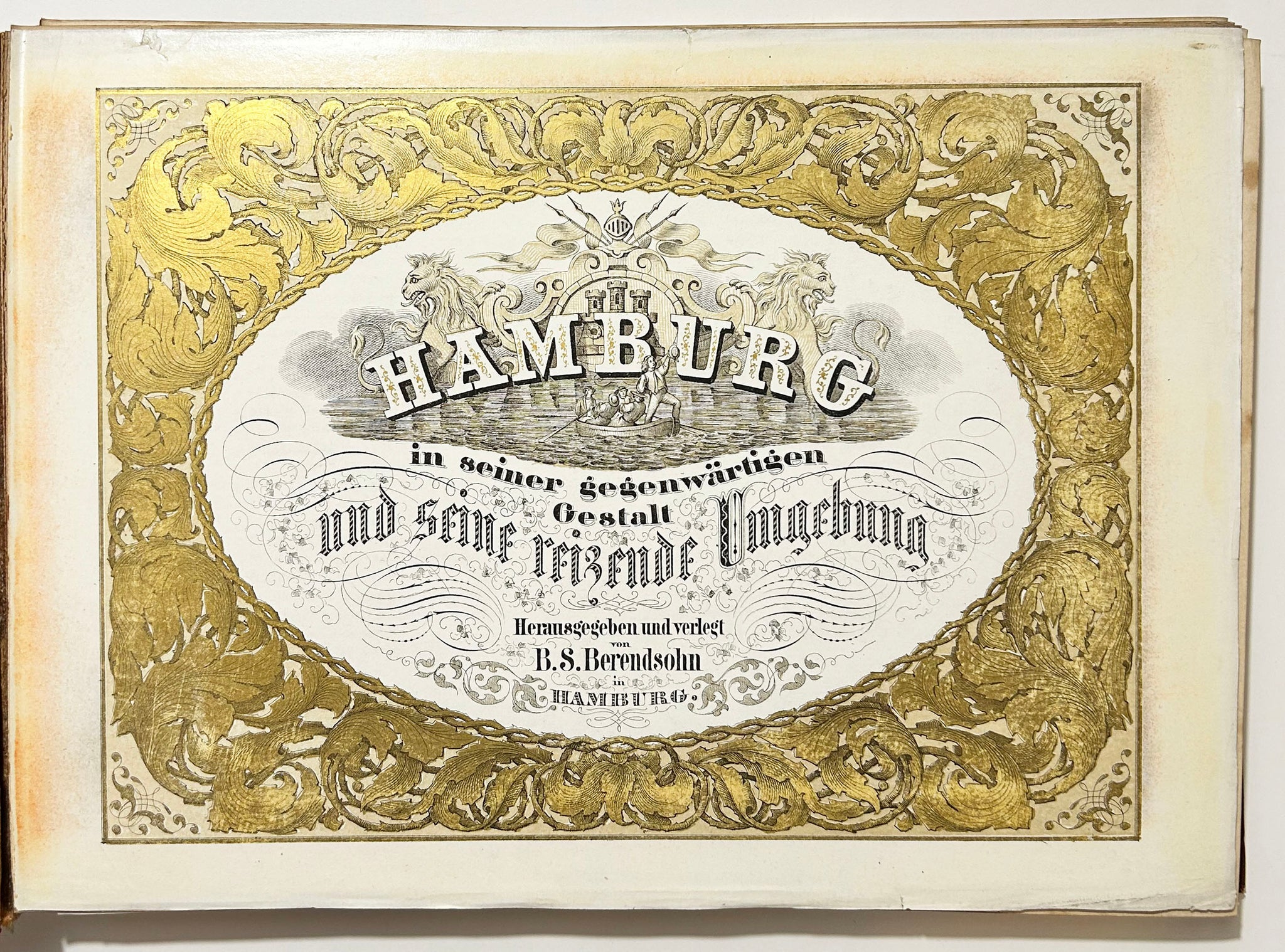 Hamburg in seiner gegenwärtigen Gestalt und seine reisende Umgebung.