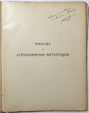 Charger l'image dans la galerie, Manuel de lithographie artistique pour l’Artiste & l’Imprimeur, par E. Duchatel.