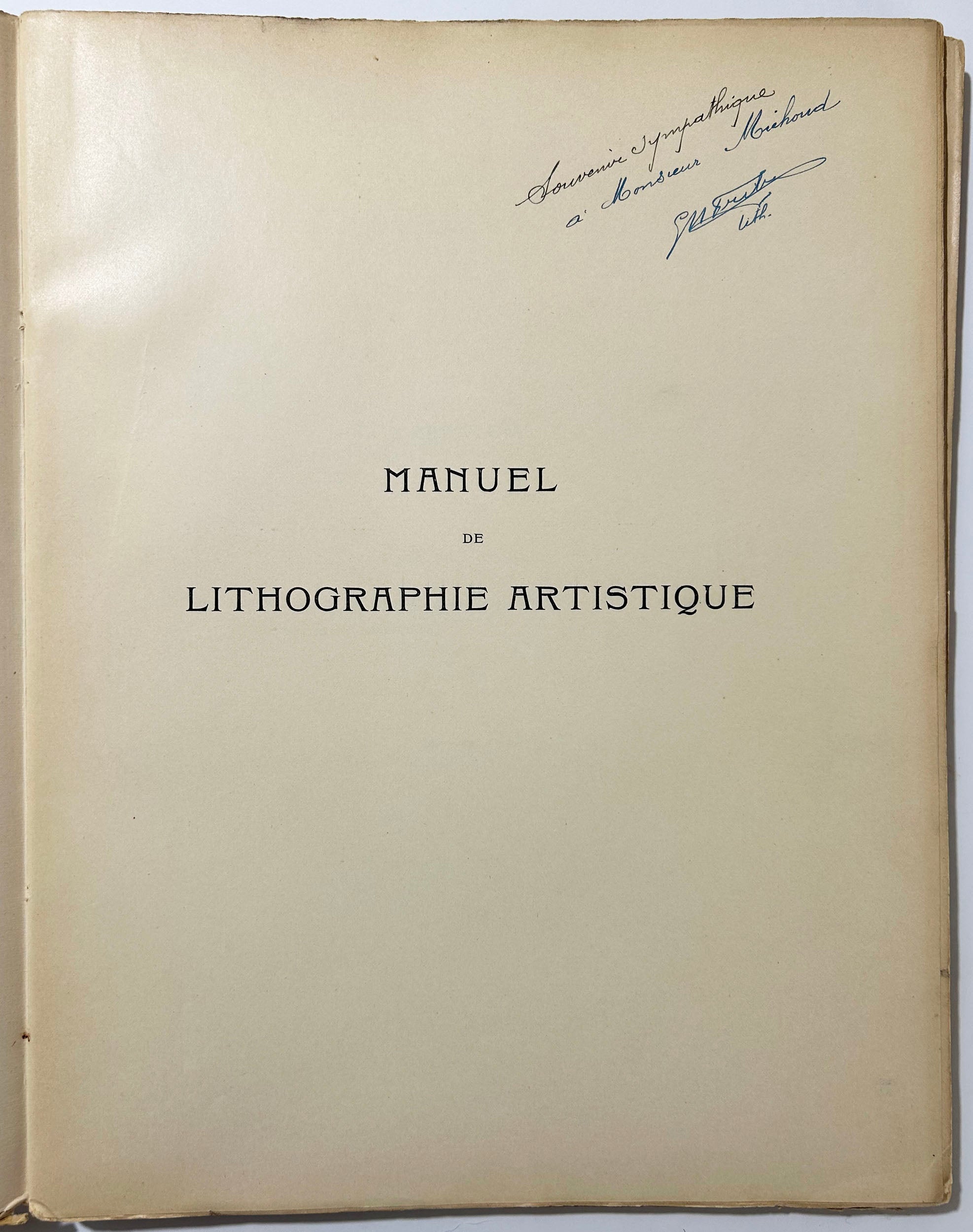 Manuel de lithographie artistique pour l’Artiste & l’Imprimeur, par E. Duchatel.