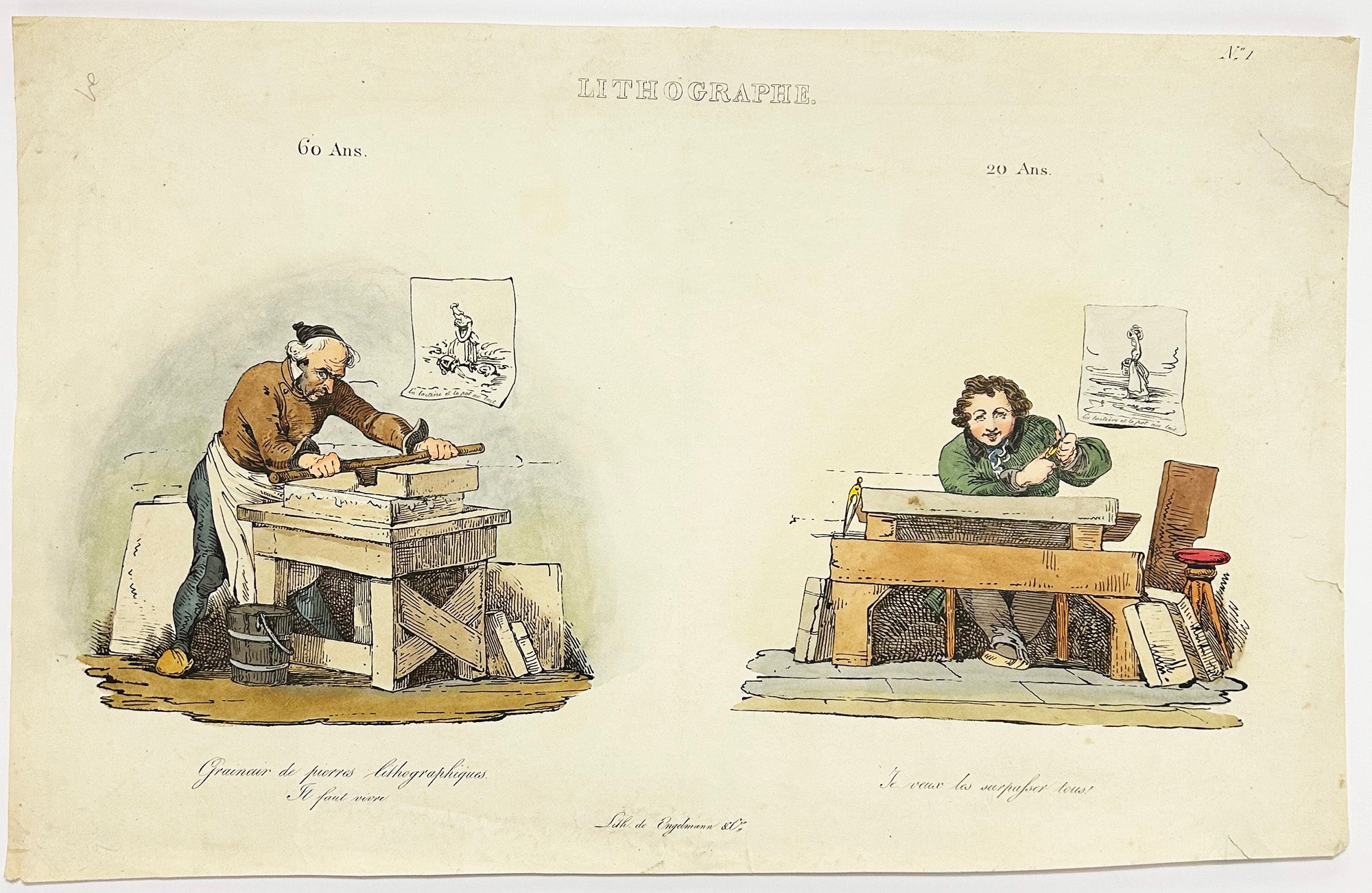 Lithographe. 60 ans, Graineur de pierres lithographiques (il faut vivre). 20 ans, Je veux les surpasser tous! c.1820-1860.