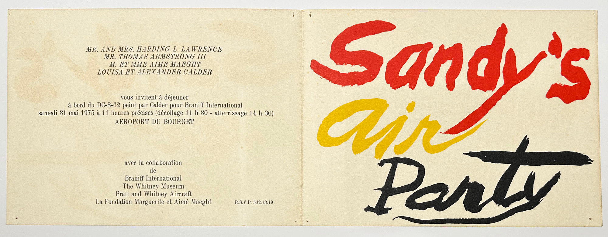 Sandy’s Air Party 1975. Carton d'invitation au déjeuner à bord du DC-8-62 peint par Calder pour Braniff International, le samedi 31 mai 1975 à 11 heures précises à l'Aéroport du Bourget. Décollage à 11h30 et atterrissage à 14h30.