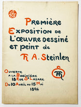 Charger l'image dans la galerie, Première Exposition de l'œuvre dessiné et peint de Th. A. Steinlen: ouverte a la Bodinière, 18 rue St. Lazare, du 10 avril au 15 mai 1894.
