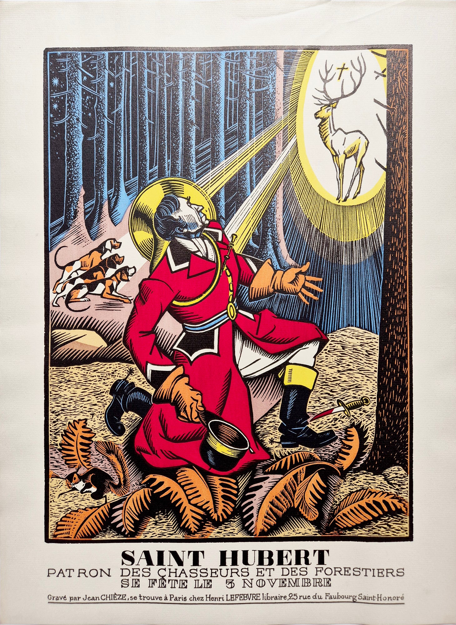 Jean CHIEZE - Saint Hubert, patron des chasseurs et des forestiers. 1940. Bois gravé, colorié au pochoir.