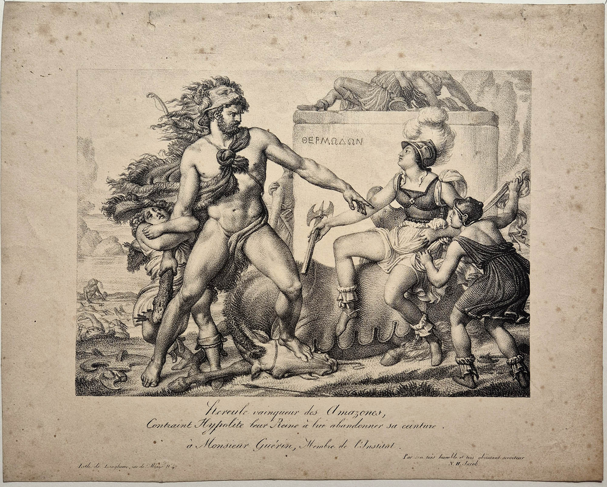 Charles Nicolas JACOB - Hercule vainqueur des Amazones, contraint Hypolite leur reine à lui abandonner sa ceinture. Lithographie.