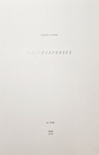 Charger l'image dans la galerie, Polymorphoses. Paris, La Hune, 1978.