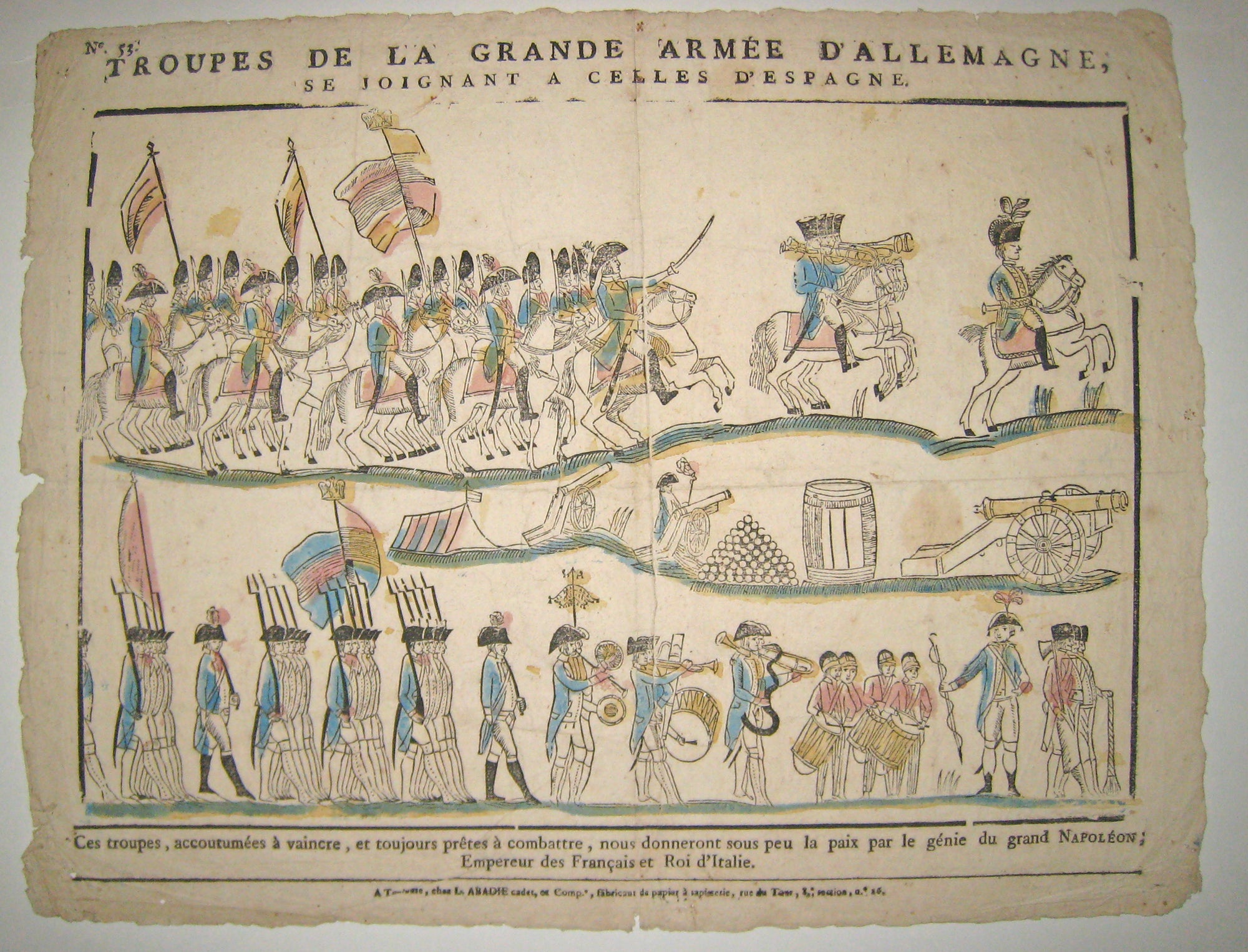 Troupes de la Grande Armée d'Allemagne, se joignant à celles d'Espagne. Ces troupes, accoutumées à vaincre, et toujours prêtes à combattre, nous donneront sous peu la paix par le génie du grand Napoléon; Empereur des Français et Roi d'Italie.