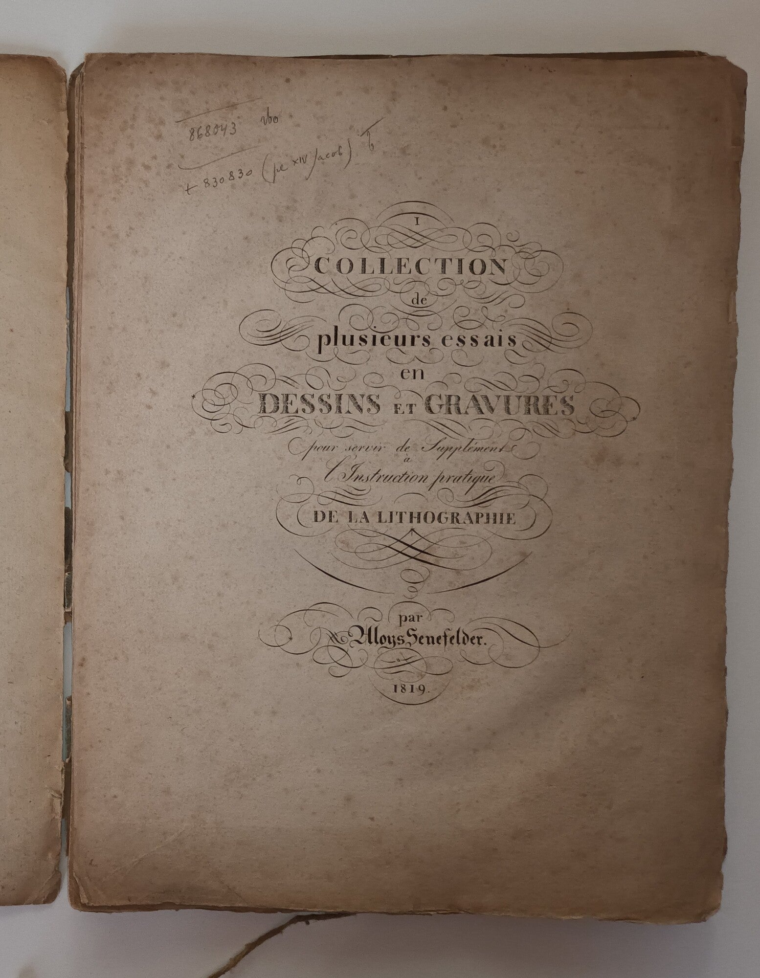 Collection de plusieurs essais en dessins et gravures, pour servir de Supplément à l'Instruction pratique de la lithographie.1819.