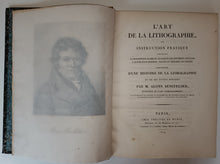Charger l'image dans la galerie, L’Art de la lithographie, ou instruction pratique ... Précédée d'une histoire de la lithographie. 1819.