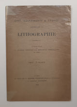 Charger l'image dans la galerie, Chambre syndicale des imprimeurs lithographes de Paris, Lois, règlements & usages concernant la lithographie.1897.