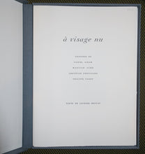 Charger l'image dans la galerie, A visage nu, 1989.