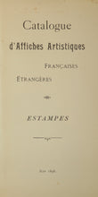 Charger l'image dans la galerie, Catalogue d'Affiches artistiques françaises et étrangères, Estampes, chez A. Arnould, 7 rue Racine, à Paris Juin 1896.