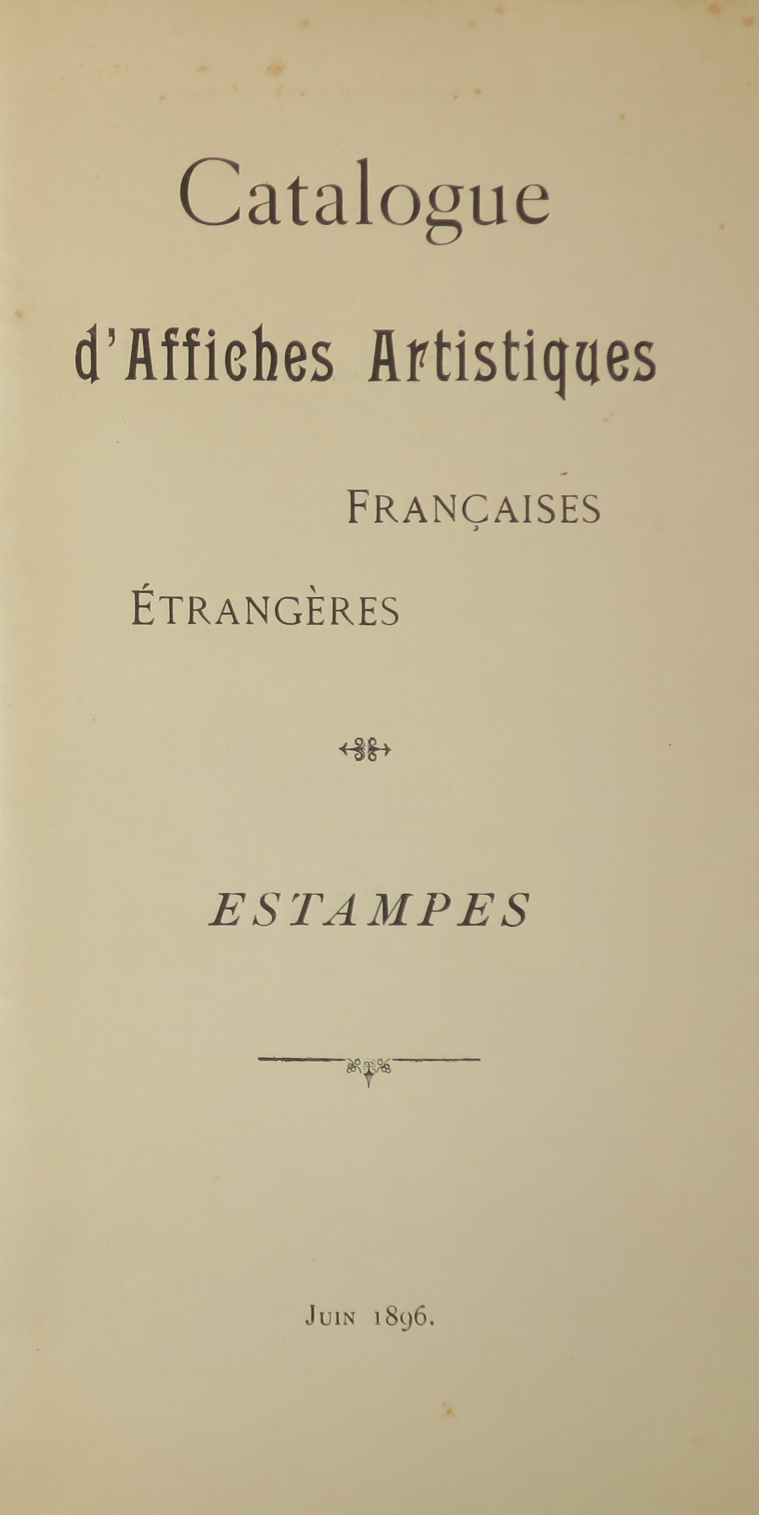 Catalogue d'Affiches artistiques françaises et étrangères, Estampes, chez A. Arnould, 7 rue Racine, à Paris Juin 1896.