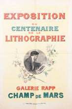 Charger l'image dans la galerie, Affiche pour "L'Exposition Internationale du Centenaire de la Lithographie. Galerie Rapp, Champ de Mars". 1895.