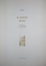 Charger l'image dans la galerie, Il Ponte Most, 2003-2004.
