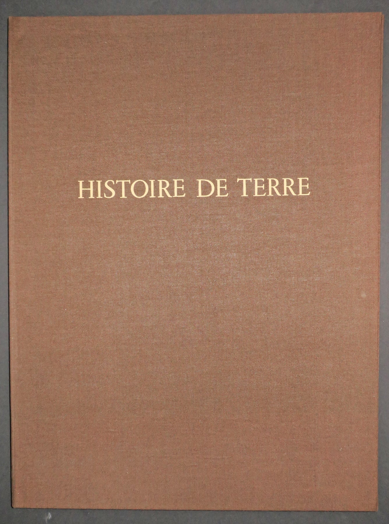 Histoire de terre. 1978.