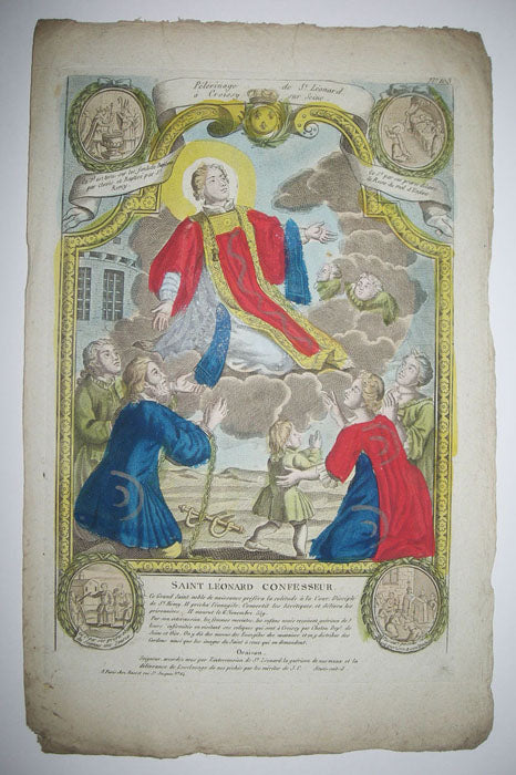 Saint Léonard Confesseur. Pèlerinage de Saint Léonard à Croissy sur Seine. Ce grand saint noble de naissance préféra la solitude à la Cour disciple de St Rémy. Il précha l'évangile. Convertit les hérétiques et délivra les prisonniers. Il mourut le 6 novembre 559.