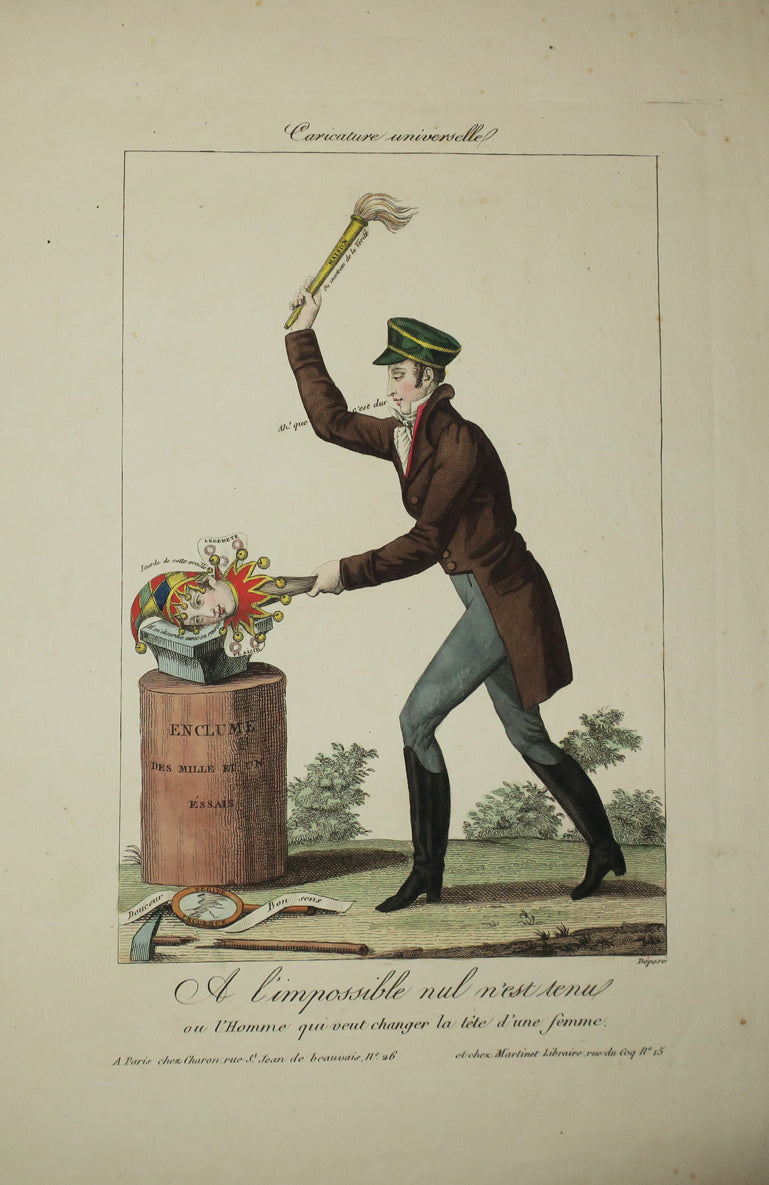 Caricature Universelle: Le Cœur de l'Homme ou la Femme qui perd son temps & A l'impossible nul n'est tenu ou L'Homme qui veut changer la tête d'une femme.