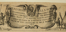 Charger l'image dans la galerie, Cavalcade à Rome en l'honneur d'Alessandro VII, le 9 mai 1655. Vero disegno della nova solennissima Cavalcata fatta in Roma con occasione del posses sopreso dalla Sta di Nostro Signore Alessandro VII dalla Basilica di S. Pietro in Vaticano a quella di. Gio. Laterano il di 9 Maggio 1655.