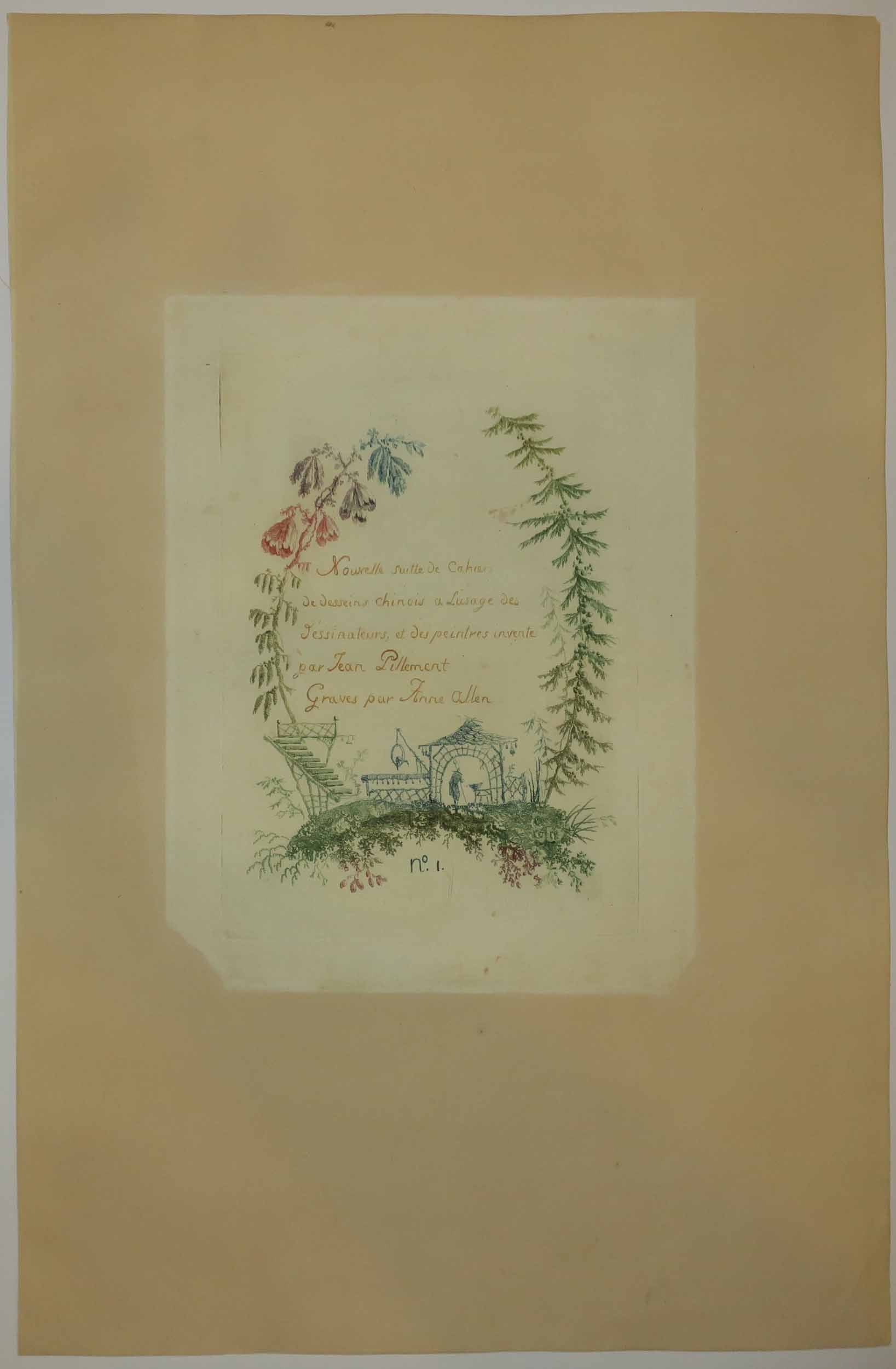 Titre pour « Nouvelle Suite de Cahiers de desseins Chinois à l’usage des dessinateurs et des Peintres, dessinés par Jean Pillement, gravés par Anne Allen. N°1.