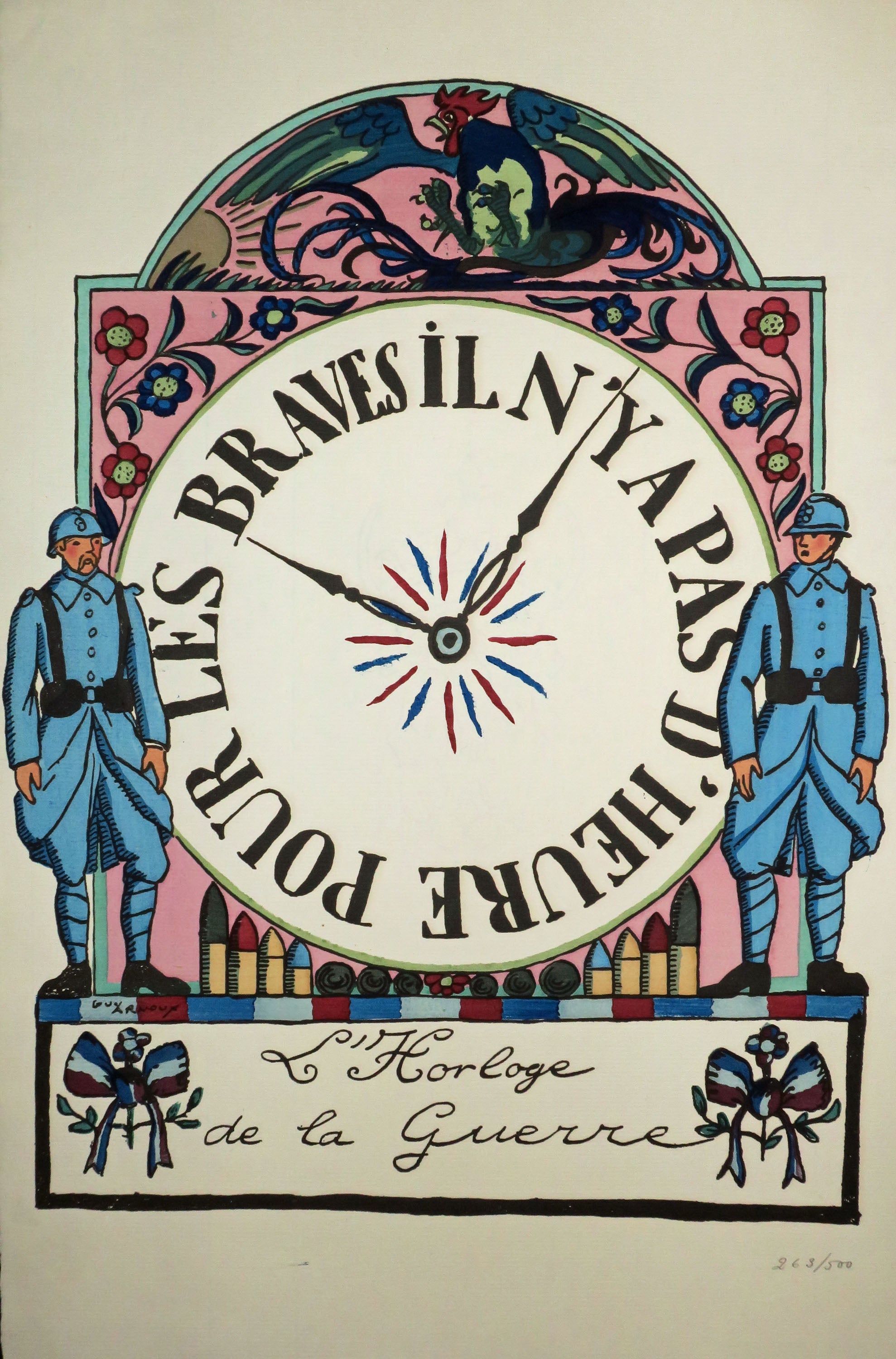 L'Horloge de la Guerre. Pour les braves il n'y a pas d'heure.
