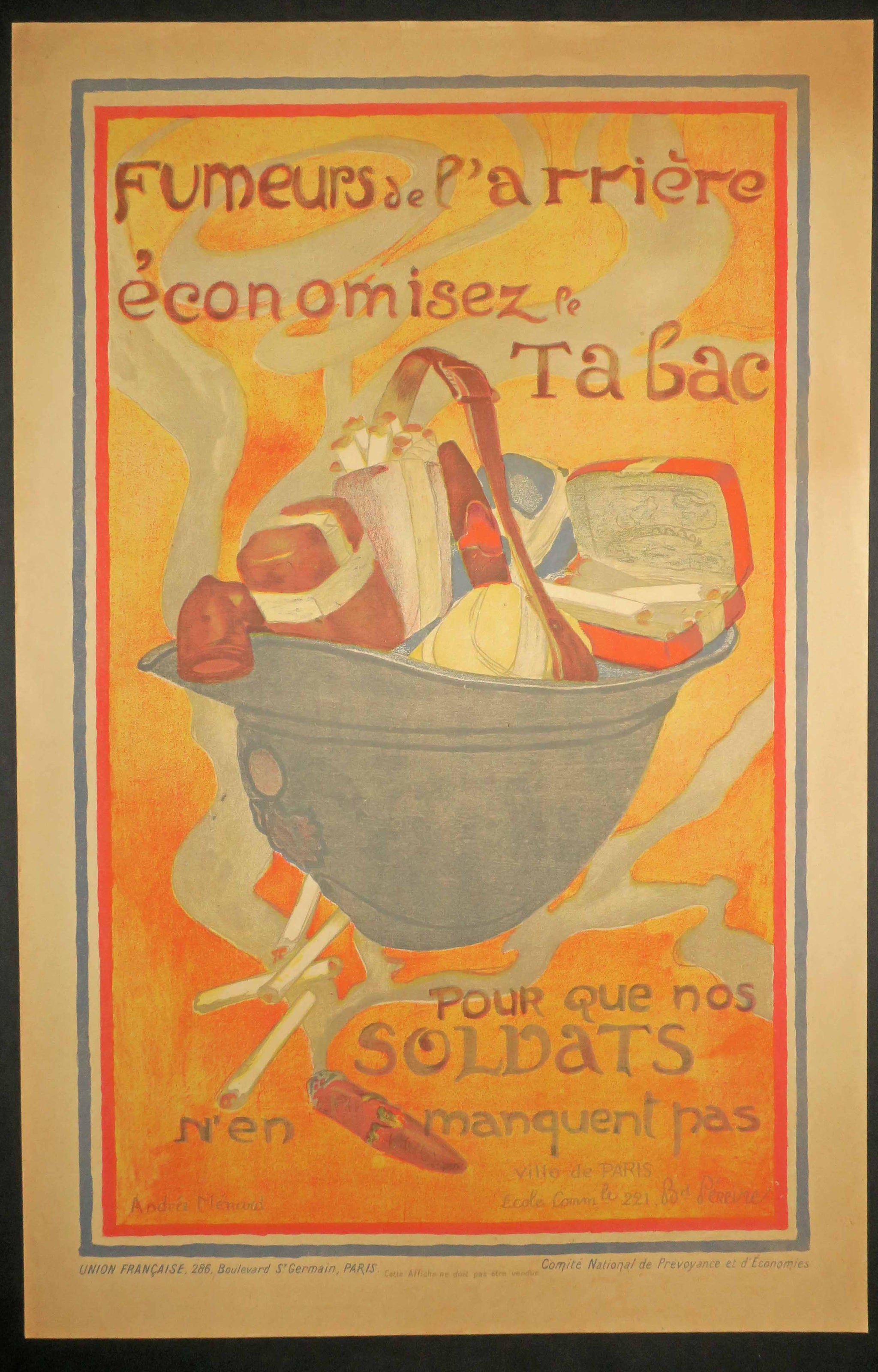 Fumeurs de l'arrière, économisez le tabac pour que nos soldats n'en manquent pas.