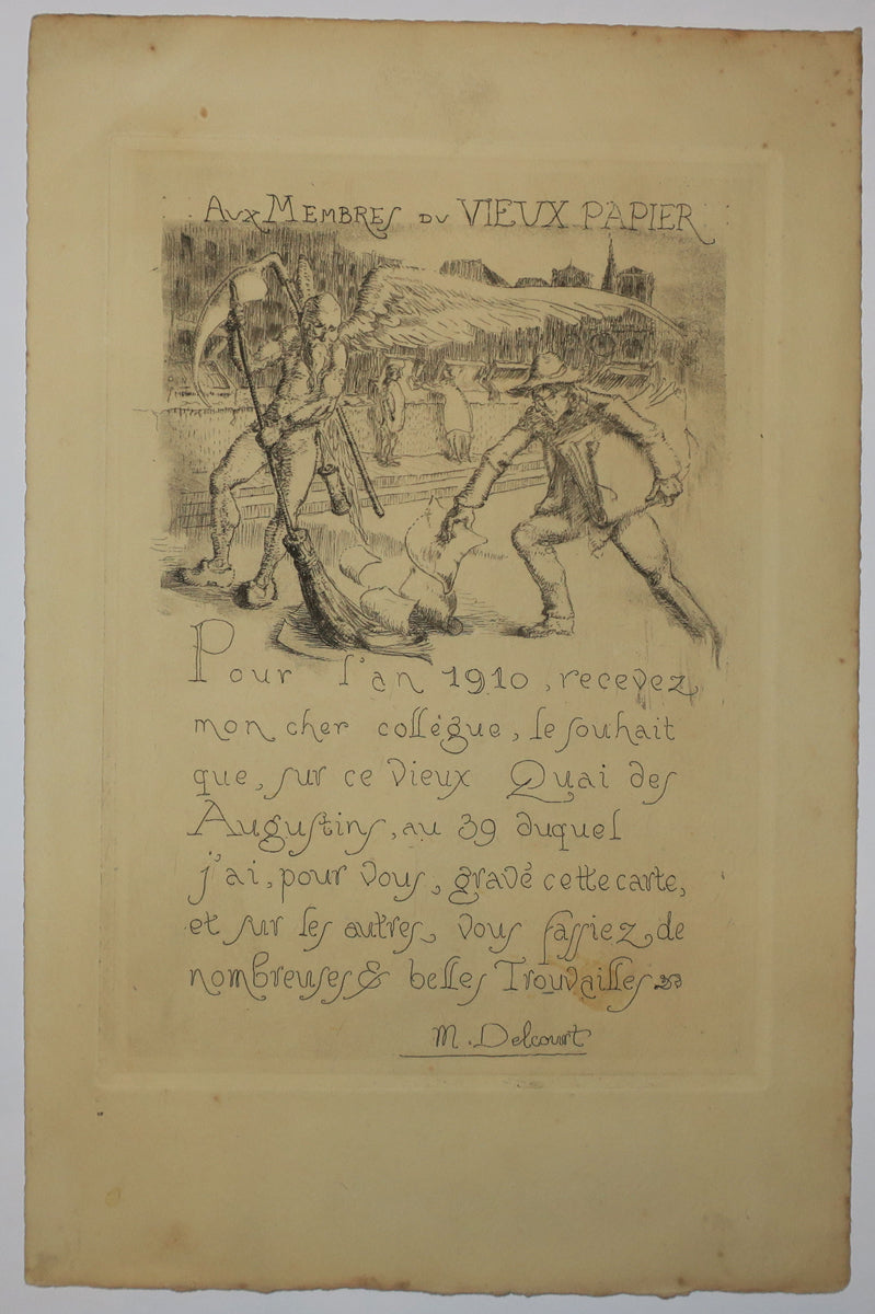 Aux membres du Vieux papier, Pour l'an 1910, recevez mon cher collègue, le souhait que, sur ce vieux Quai des Augustins, au 39 duquel j'ai, pour vous, gravé cette carte et sur les autres, vous fassiez de nombreuses & belles trouvailles.