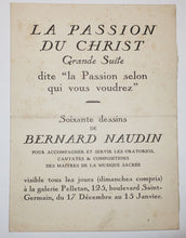 Charger l'image dans la galerie, Invitation pour l'Exposition "La Passion du Christ" Grande suite dite "La Passion selon qui vous voudrez", Soixante dessins de Bernard Naudin, pour accompagner et servir les oratorios, cantates & compositions des maîtres de la musique sacrée, à la Galerie Pelletan, 125 Boulevard Saint-Germain, du 17 décembre au 15 janvier.
