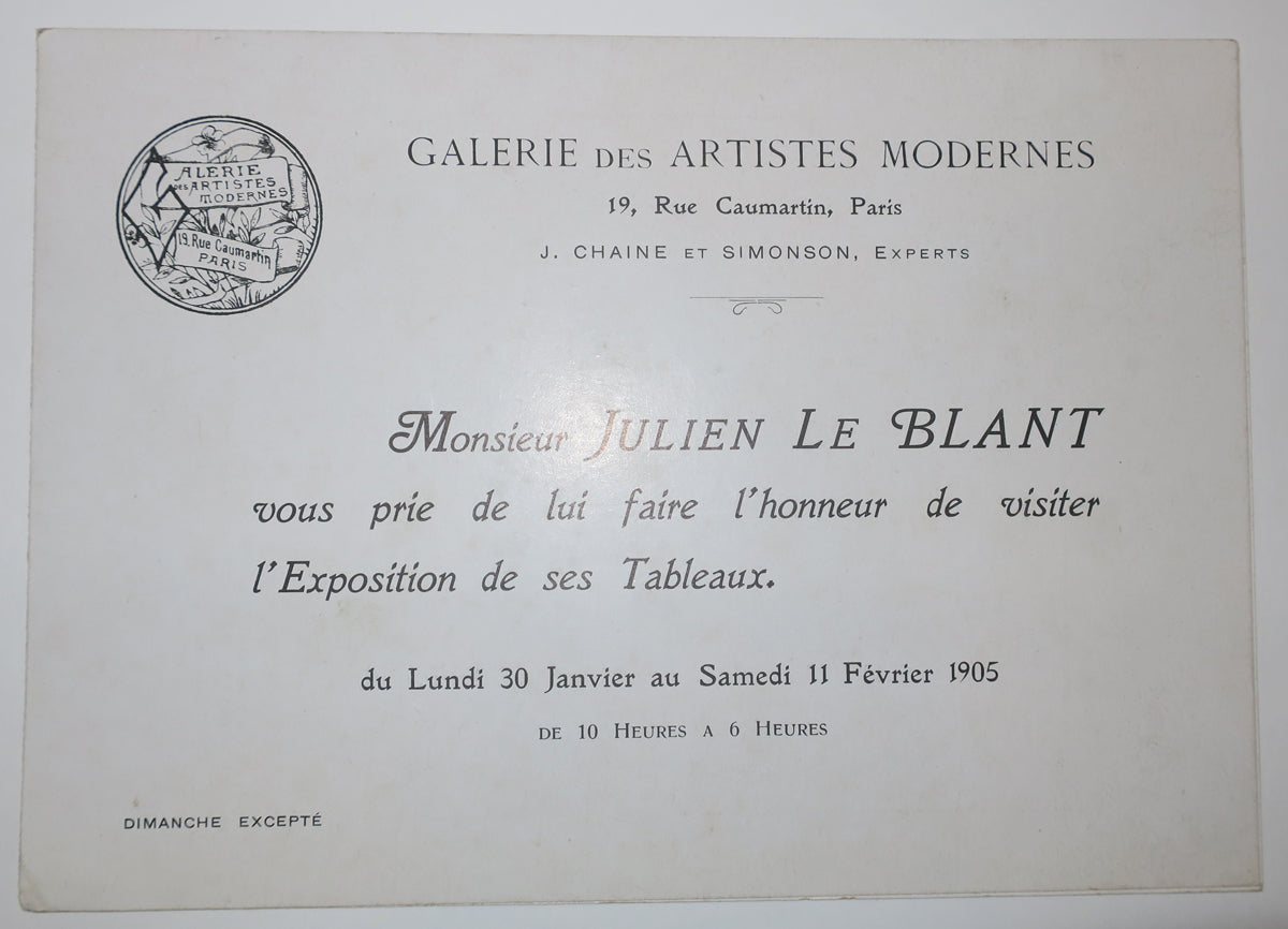 Invitation à l'Exposition des Tableaux de Julien Le Blant, du lundi 30 janvier au samedi 11 février 1905 à la Galerie des Artistes Modernes, 19 rue Caumartin, à Paris.