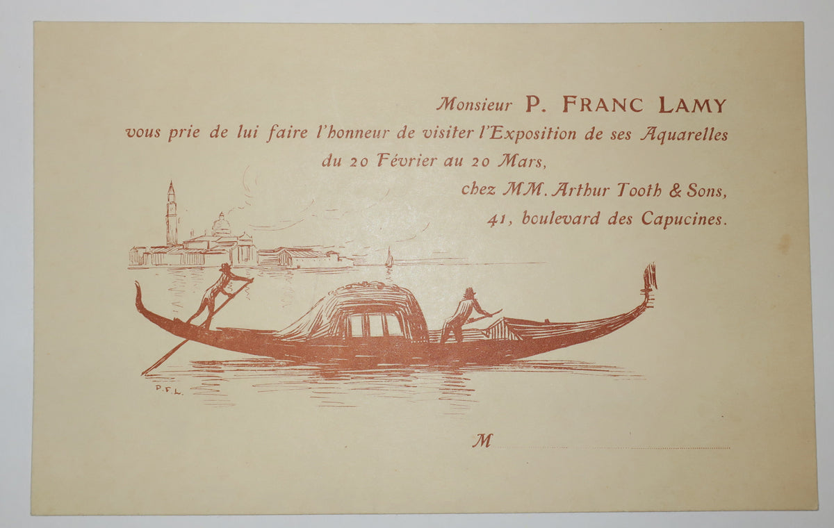 Monsieur P. Franc Lamy vous prie de lui faire l'honneur de visiter l'Exposition de ses Aquarelles du 20 février au 20 mars, chez M.M. Arthur Tooth & Sons, 41 Boulevard des Capucines.