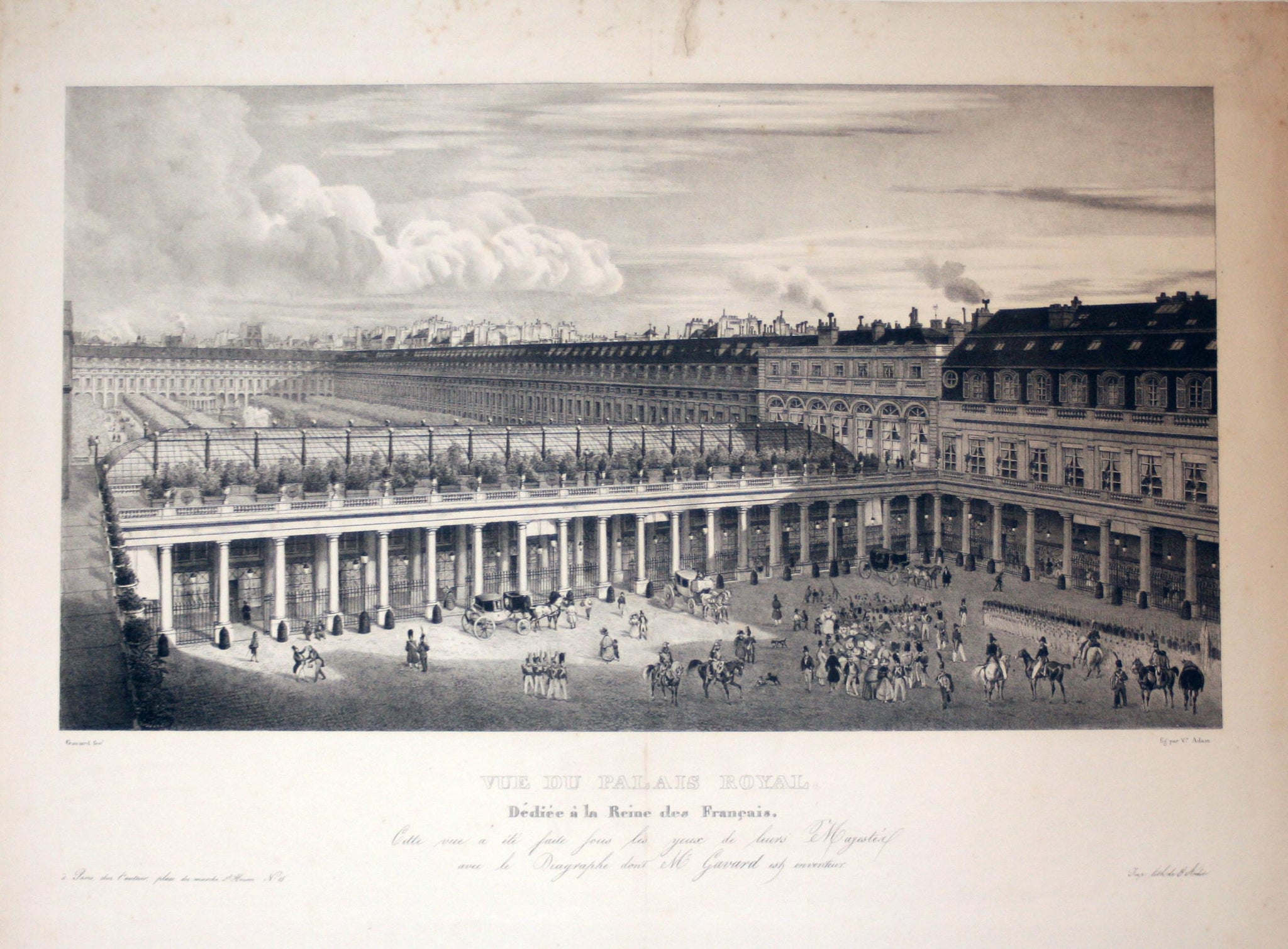 Vue du Palais Royal, dédiée à la Reine des Français. Cette vue a été faite sous les yeux de leurs Majestés avec le Diagraphe dont Mr Gavard est inventeur.