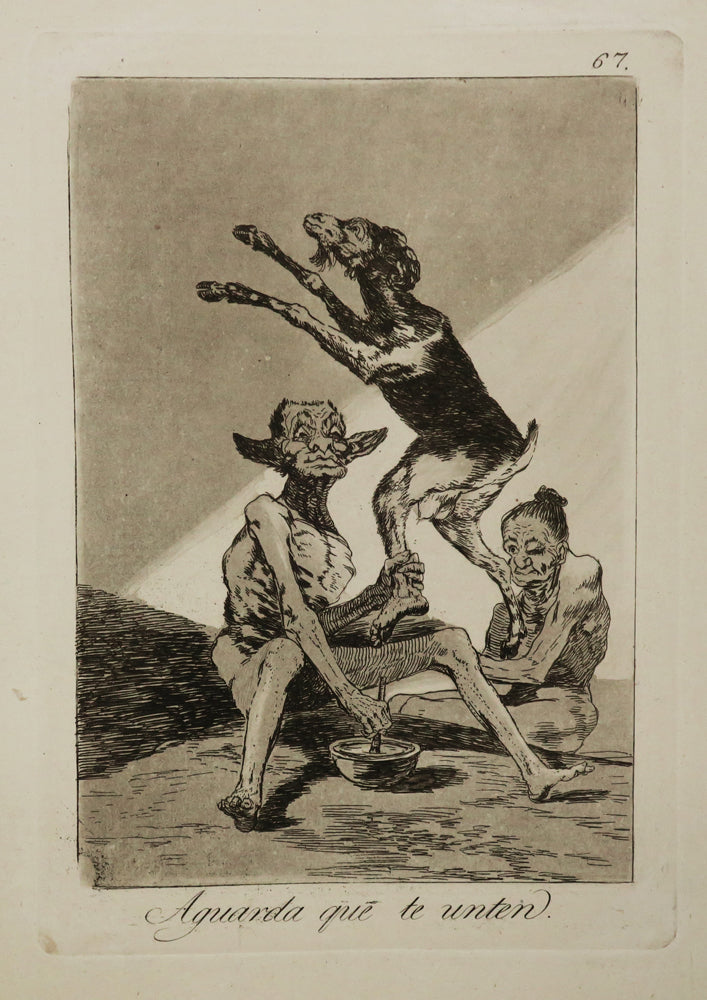 Aguarda que te unten (Attends qu'ils t'oignent).