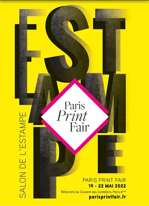 Paris Print Fair - Salon de l'Estampe - Mai 2022