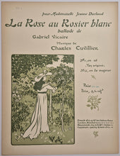 Charger l&#39;image dans la galerie, La Rose au Rosier blanc. Ballade de Gabriel Vicaire (n°1).
