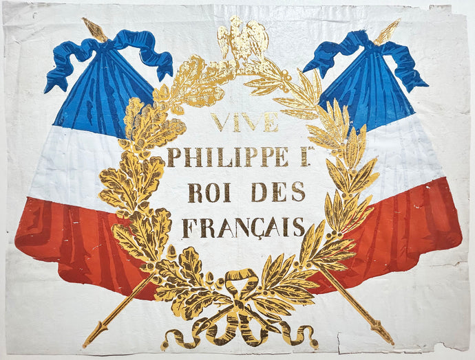 PLACARD Vive Philippe Ier Roi des français (Louis-Philippe Ier, Roi des français (1773 † 1850).