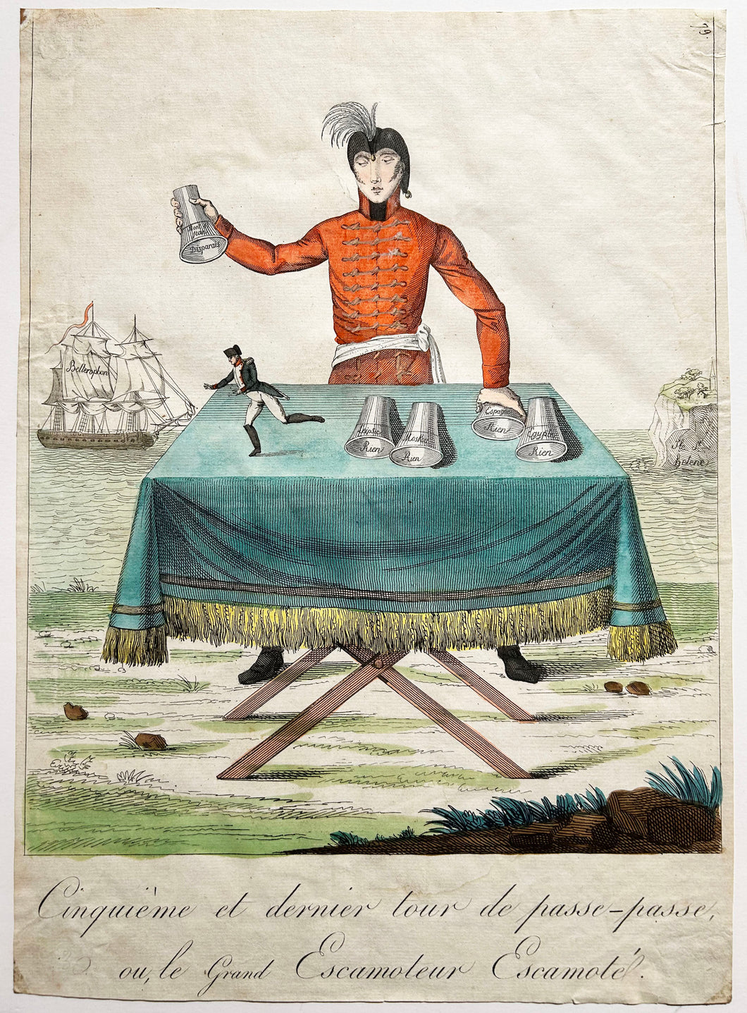 Cinquième et dernier tour de passe-passe, ou le Grand Escamoteur Escamoté.  1815.