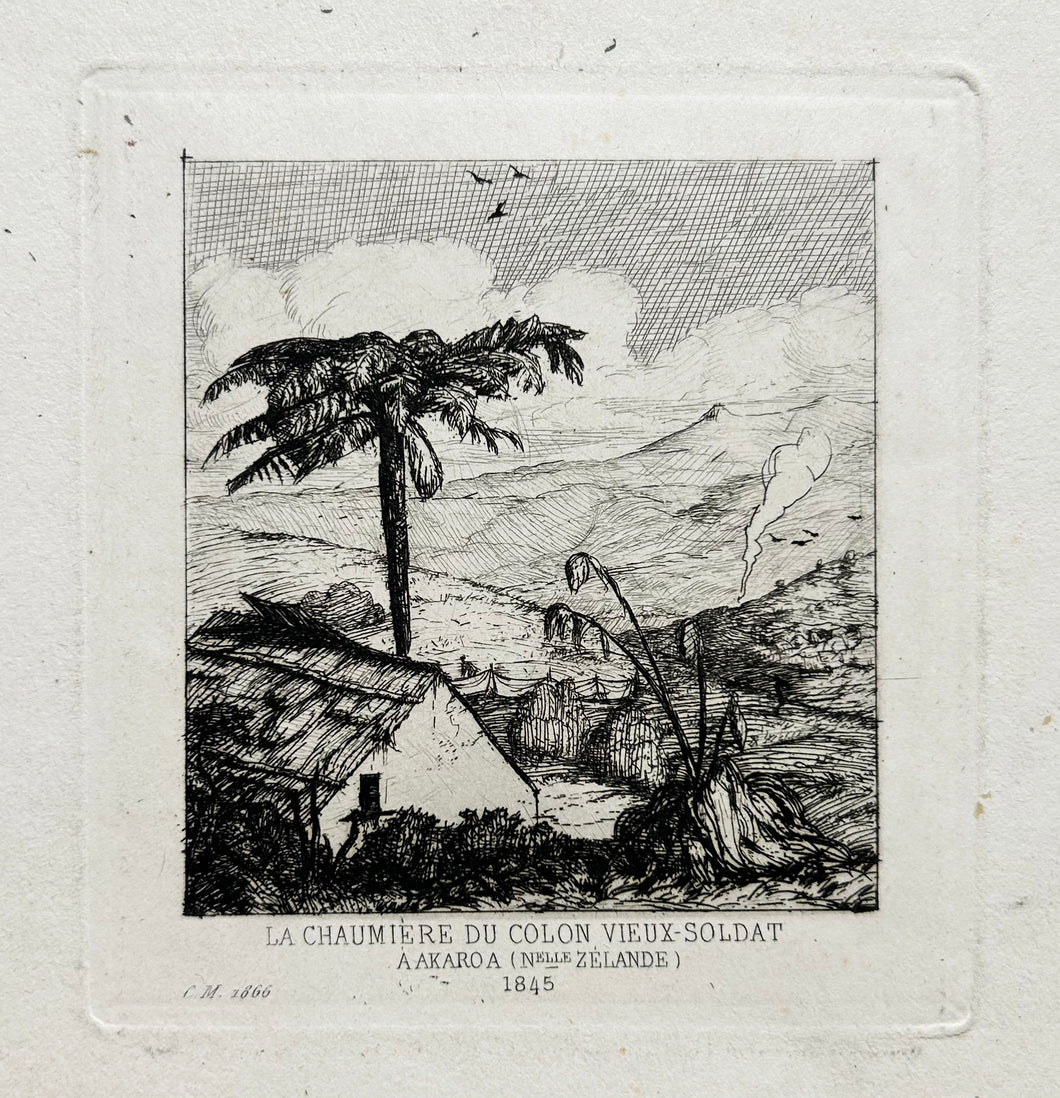 Charles MERYON La chaumière du colon Vieux-soldat à Akaroa (Nouvelle Zélande), 1845. 1866. Eau-forte originale. 