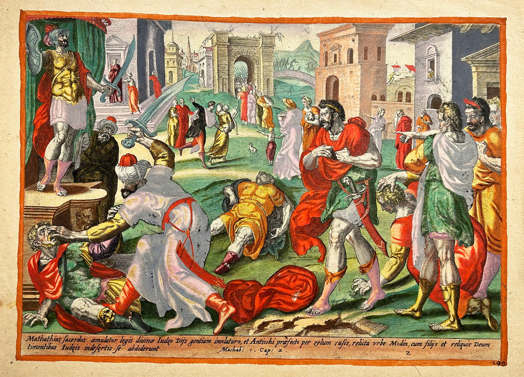 Johannes WIERIX Mattathias tuant un juif et un serviteur royal à Modin.  c.1573. Gravure en coloris ancien. 
