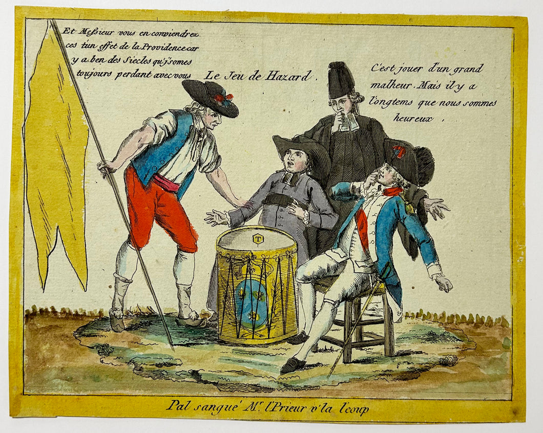 Pal sangué Mr l'Prieur v'la l'coup/ Le Jeu de Hazard. 1789.