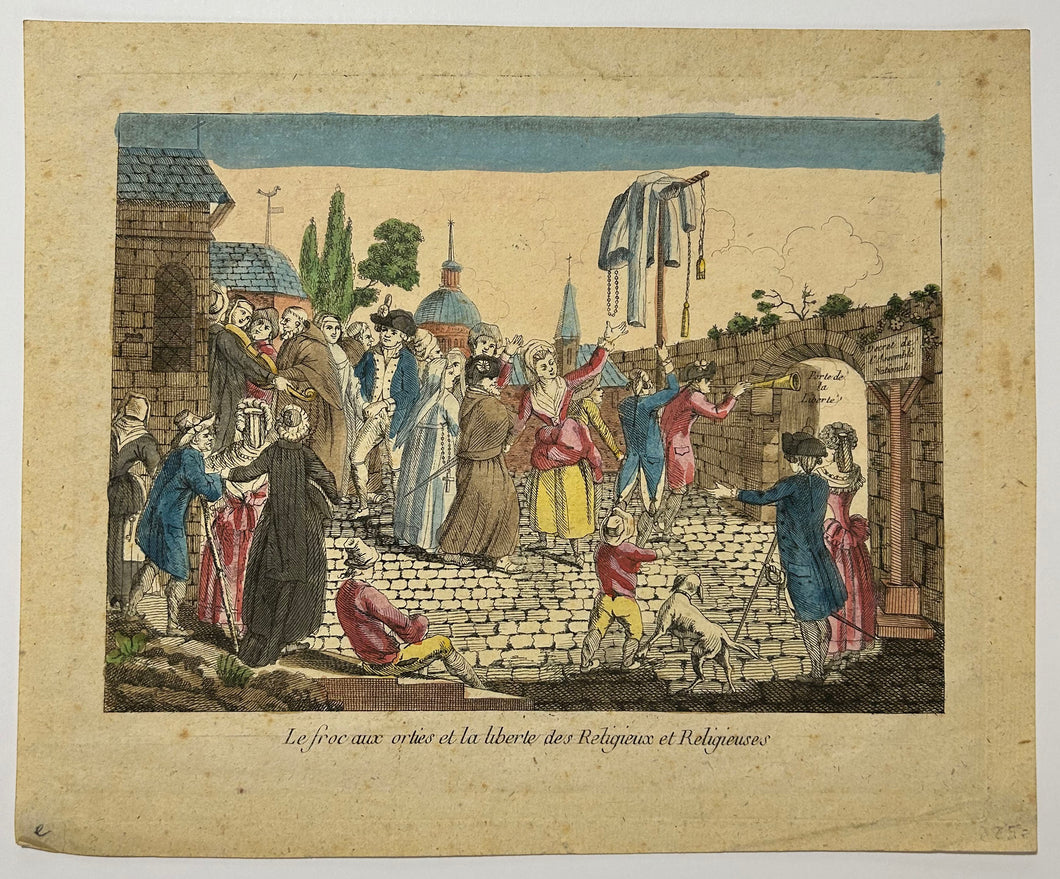 Le froc aux orties et la Liberté des Religieux et Religieuses.  1790.