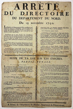 Charger l&#39;image dans la galerie, Arrêté du Directoire du Département du Nord, du 15 novembre 1792. Suite de la loi sur les émigrés (partie pénale).  1792.
