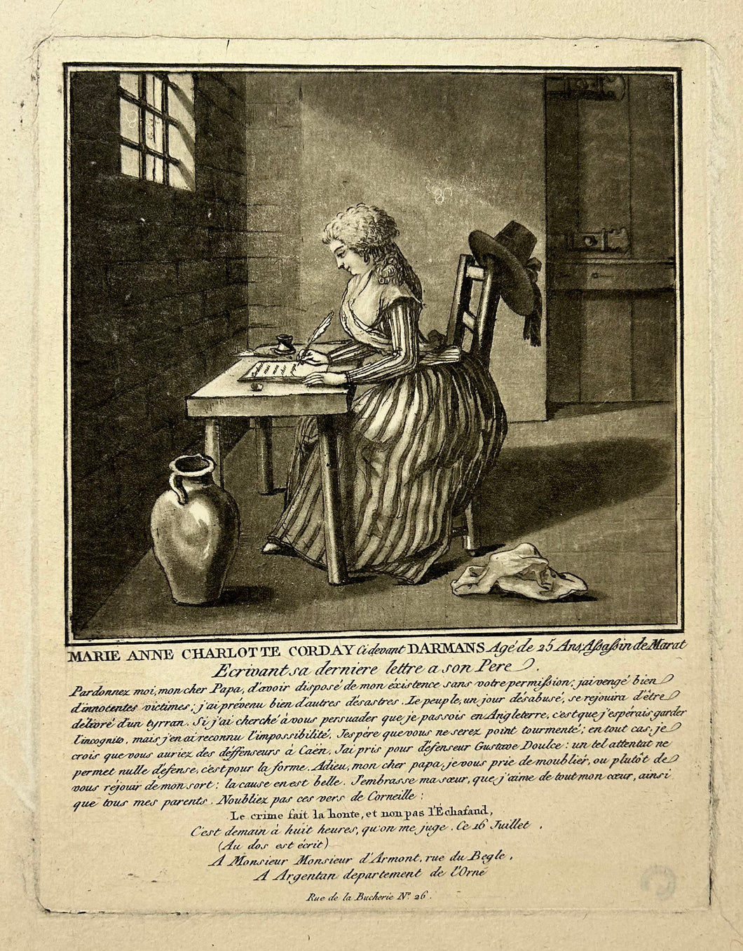 Marie Anne Charlotte Corday ci-devant Darmans, âgé de 25 ans, Assassin de Marat, écrivant sa dernière lettre à son père (le 16 juillet 1793).