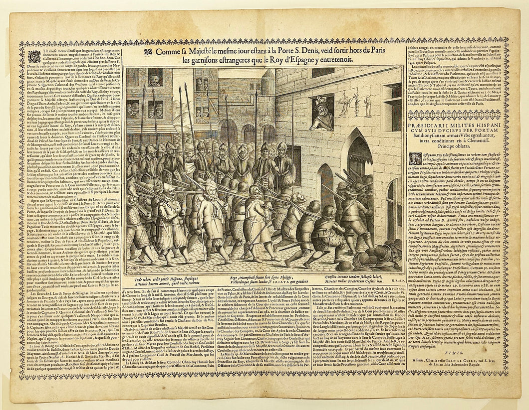 Comme sa majesté le mesme jour estant à la porte S. Denis veid sortir hors de Paris les garnisons estrangères que le Roy d'Espagne y entretenoit. [Entrée du Roi Henri IV (1553†1610) à Paris le 22 mars 1594].  Entre 1621 et 1632.