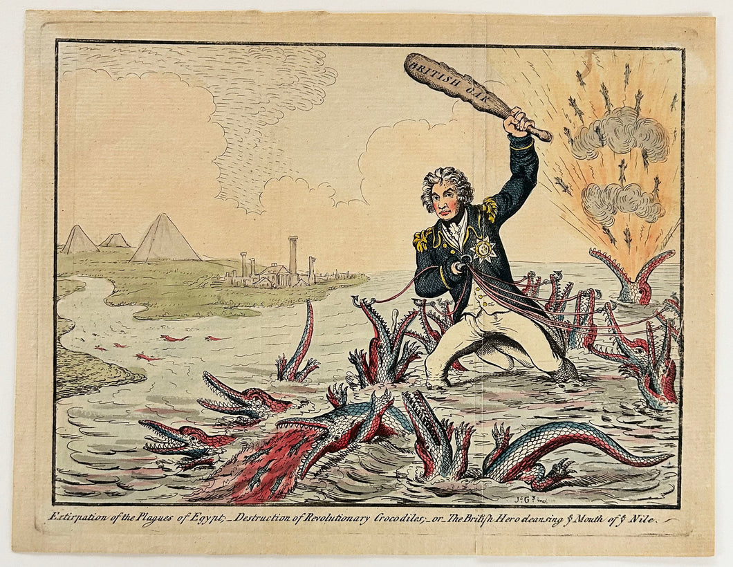 Extirpation of the Plagues of Egypt; Desctruction of Revolutionary Crocodiles; or the British Hero cleansing y Mouth of y Nile (Extirpation des plaies d'Égypte ; Destruction des crocodiles révolutionnaires).  1798.