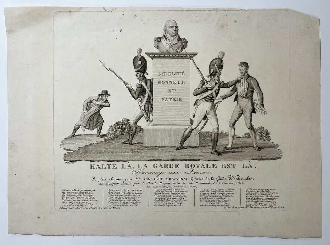 Halte là, la Garde Royale est là. Hommage aux Braves. Couplets chantés par M.r Gentil de Chavagnac, Officier de la Garde Nationale, le 5 février, 1816.