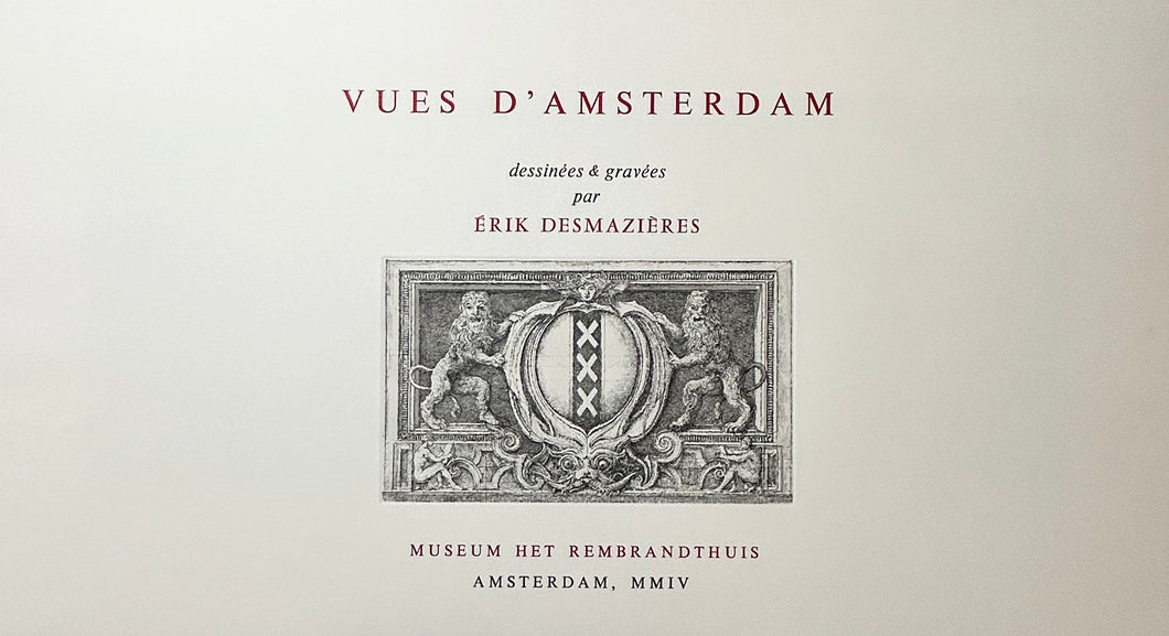 Vues d'Amsterdam. 2004.