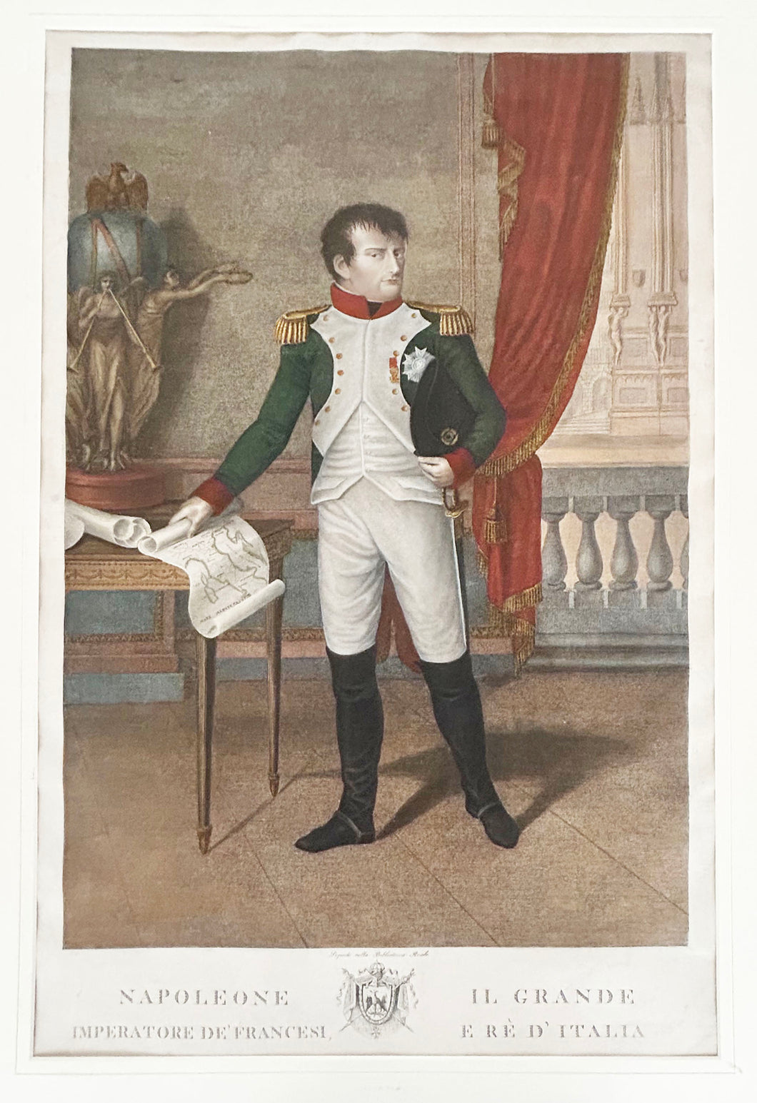 Napoleone Il Grande, Imperatore de Francesi e Ré d’Italia.  c.1810.