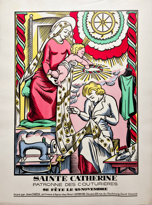Jean CHIEZE - Sainte Catherine, patronne des couturières. 1945. Bois gravé, colorié au pochoir. 
